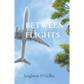 Between Flights - Paperback