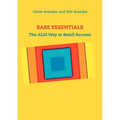 Bare Essentials: The ALDI Way to Retail Success - Paperback