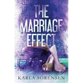 The Marriage Effect - Paperback