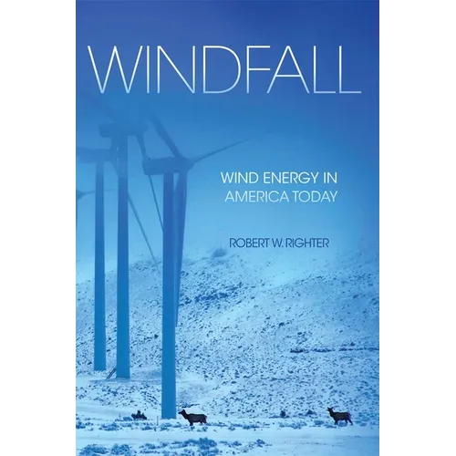 Windfall: Wind Energy in America Today