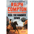 Ralph Compton Ride the Hammer Down - Mass Market Paperbound