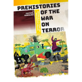 Prehistories of the War on Terror: A Critical Genealogy - Hardcover