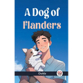 A Dog Of Flanders - Paperback