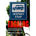 Tagalog: Audio Phrase Book with Pronunciation - Paperback