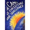 The Camel We Christians Have Swallowed - Paperback