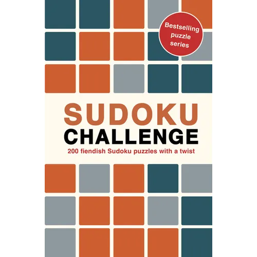 Sudoku Challenge: 200 Fiendish Sudoku Puzzles with a Twist - Paperback