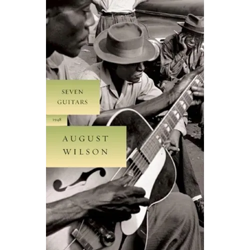 Seven Guitars: 1948 - Hardcover