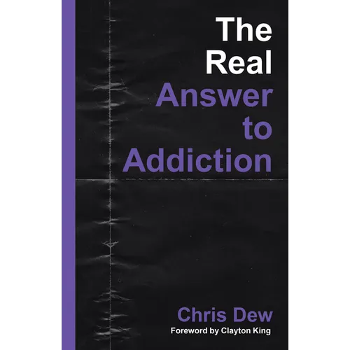 The Real Answer to Addiction - Paperback