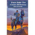 Grace Under Fire: The Camelot 2050 Anthology - Paperback