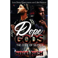 Dope Gods: The Code of Silence - Paperback