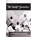 The Uplift Generation: Cooperation Across the Color Line in Early Twentieth-Century Virginia