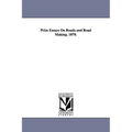 Prize Essays on Roads and Road Making. 1870.