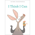 I Think I Can - Hardcover