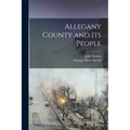 Allegany County and Its People