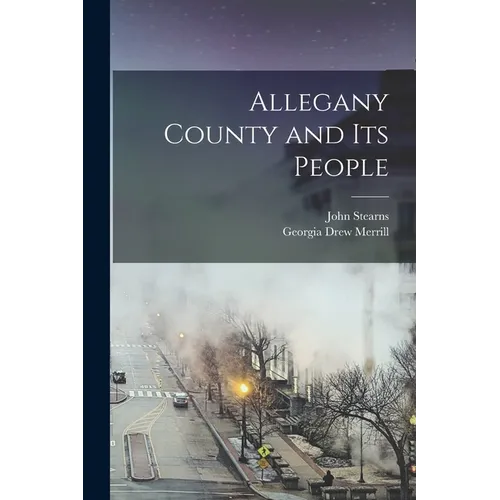 Allegany County and Its People