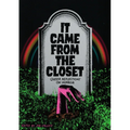 It Came from the Closet: Queer Reflections on Horror - Paperback