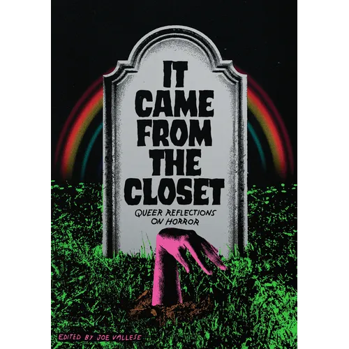 It Came from the Closet: Queer Reflections on Horror - Paperback