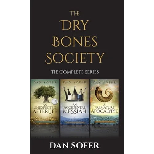 The Dry Bones Society: The Complete Series - Hardcover