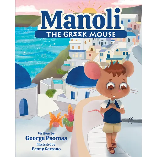 Manoli the Greek Mouse - Hardcover