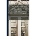 Progress in the Development of the National Parks