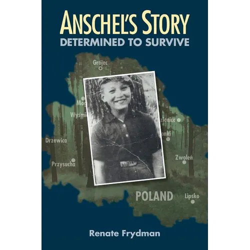 Anschel's Story: Determined to Survive - Paperback