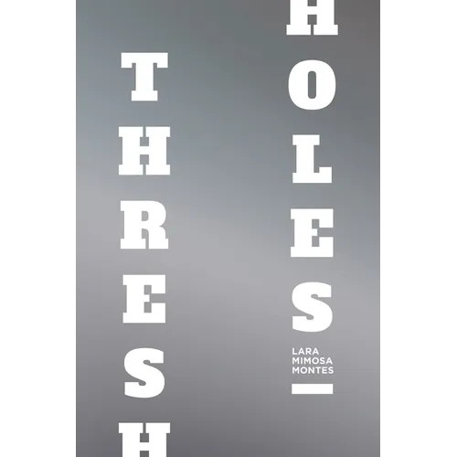 Thresholes - Paperback
