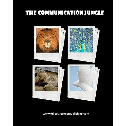 The Communication Jungle: Understanding Yourself and Others - Paperback