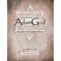 Understanding Adam-God Teachings: 2023 Revised Edition - Paperback