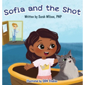 Sofia and the Shot - Hardcover