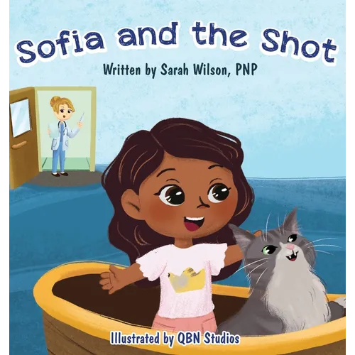 Sofia and the Shot - Hardcover