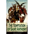 The Temptation of Saint Anthony (Historical Novel) - Paperback