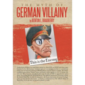 The Myth of German Villainy