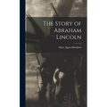 The Story of Abraham Lincoln