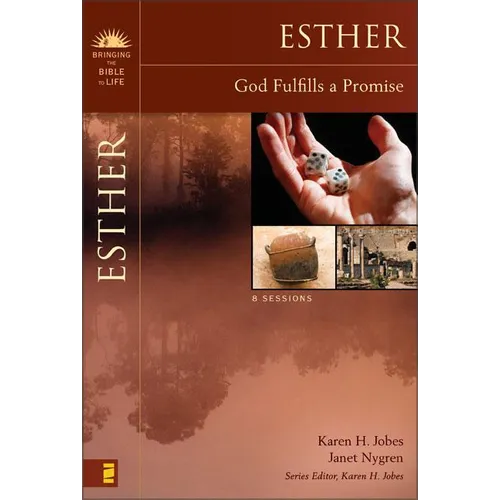 The Esther: God Fulfills a Promise Study Guide - Paperback