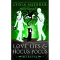 Love, Lies, and Hocus Pocus Betrayal - Paperback