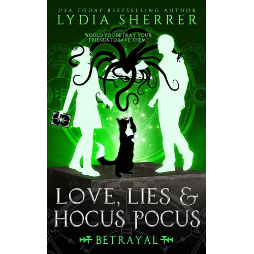 Love, Lies, and Hocus Pocus Betrayal - Paperback