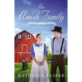 An Amish Family: Four Stories - Paperback