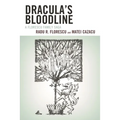 Dracula's Bloodline: A Florescu Family Saga