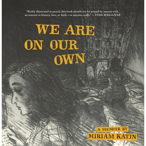 We Are on Our Own: A Memoir - Paperback