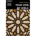 Your Crib, My Qibla - Paperback