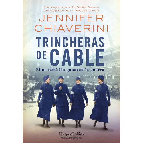 Trincheras de Cable (Switchboard Soldiers) - Paperback