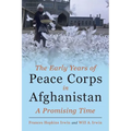 The Early Years of Peace Corps in Afghanistan: A Promising Time