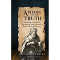 A Pledge of the Truth - Hardcover