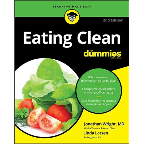 Eating Clean for Dummies - Paperback