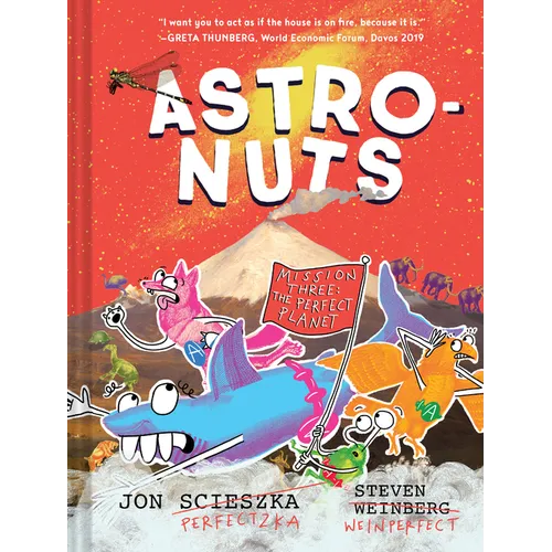 Astronuts Mission Three: The Perfect Planet - Hardcover