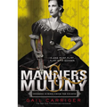 Manners & Mutiny - Paperback