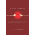 Security Assurances and Nuclear Nonproliferation