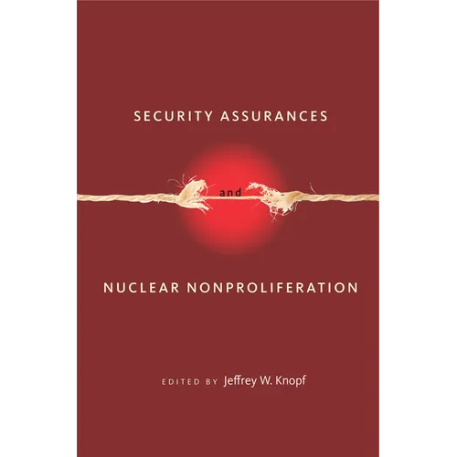 Security Assurances and Nuclear Nonproliferation