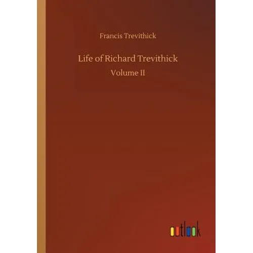 Life of Richard Trevithick - Paperback