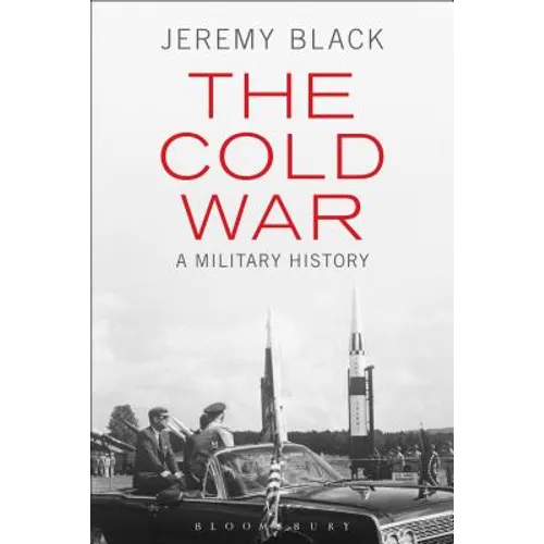 The Cold War: A Military History